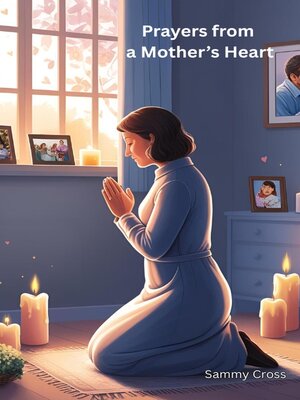 cover image of Prayers from a Mother's Heart